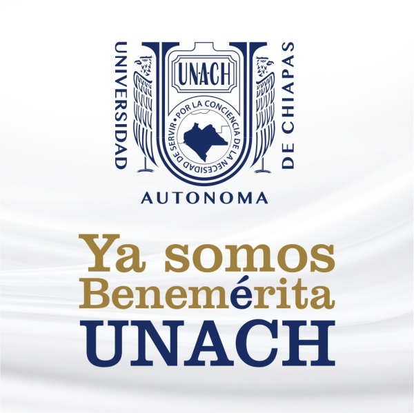 La UNACH ha sido oficialmente reconocida como Universidad Benemérita.