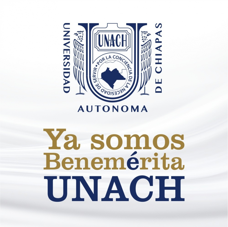 La UNACH ha sido oficialmente reconocida como Universidad Benemérita.