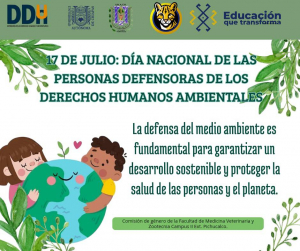 17 de julio D&iacute;a Nacional de las Personas Defensoras de los Derechos Humanos Ambientales