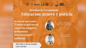 Se llev&oacute; a cabo la sesi&oacute;n de noviembre del Seminario Permanente Educaci&oacute;n, g&eacute;nero y justicia.