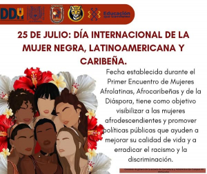 Este 25 de julio se conmemora el D&iacute;a Internacional de la Mujer Negra, Latinoamericana y Caribe&ntilde;a