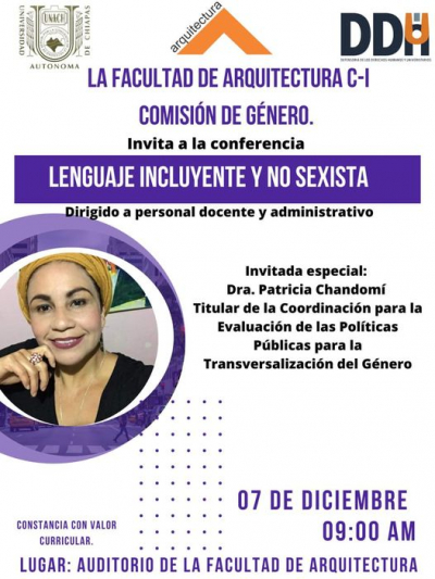 Conferencia &quot;Lenguaje incluyente y no sexista&quot;, dirigido a todo el personal administrativo y docente de la Facultad de Arquitectura